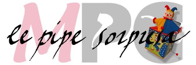 Le pipe sorpresa MPC